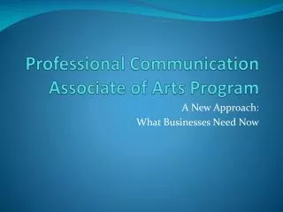 Professional Communication Associate of Arts Program