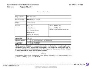 Telecommunications Industry Association	TR-30.3/11-08-014 Telecon August 16, 2011