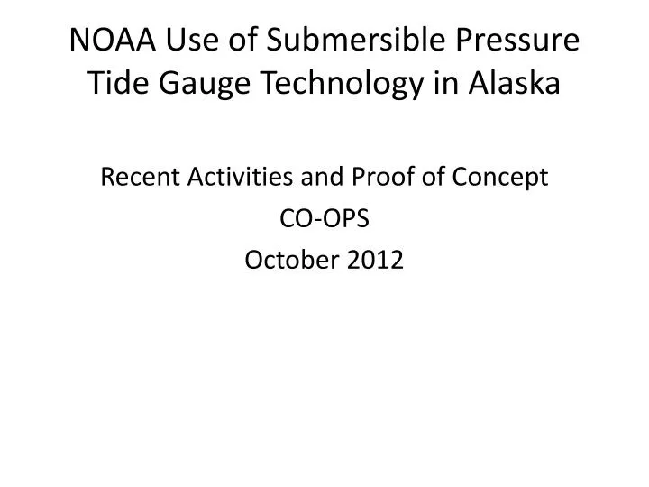 noaa use of submersible pressure tide gauge technology in alaska