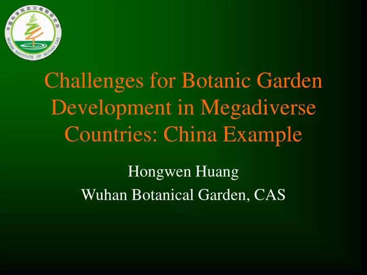 challenges for botanic garden development in megadiverse countries china example