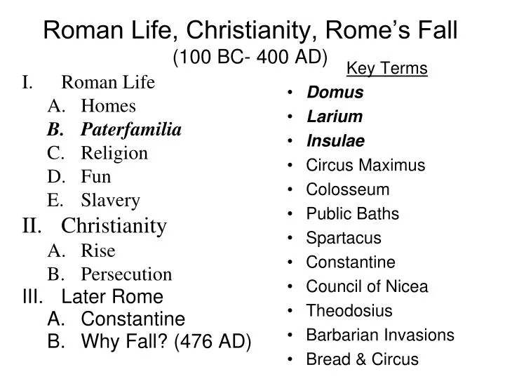 roman life christianity rome s fall 100 bc 400 ad