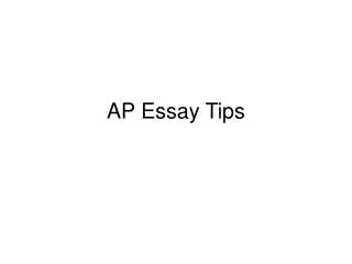 AP Essay Tips
