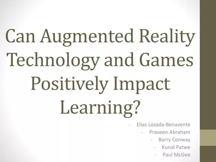 can augmented reality technology and games positively impact learning