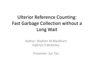 Ulterior Reference Counting: Fast Garbage Collection without a Long Wait
