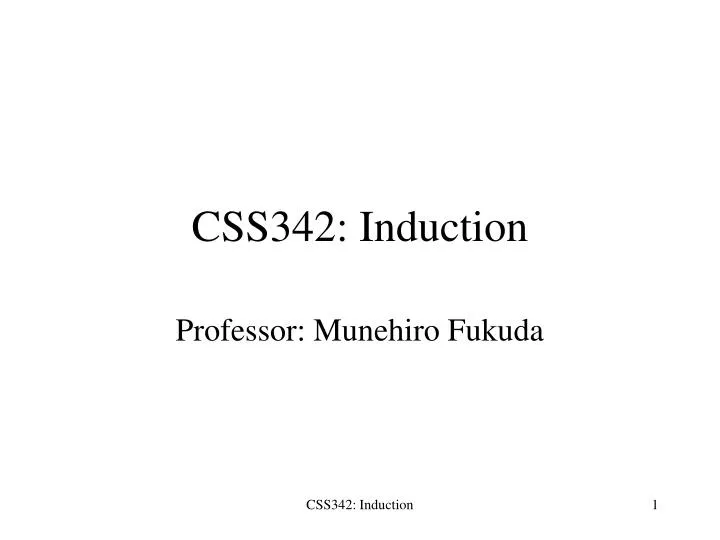 css342 induction
