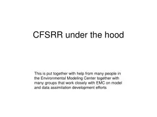 CFSRR under the hood
