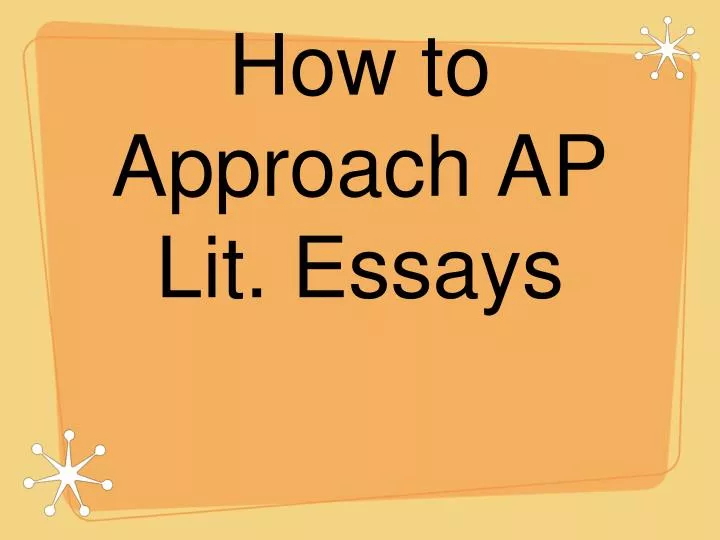 how to approach ap lit essays