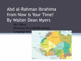 Abd al- Rahman Ibrahima from Now is Your Time! By Walter Dean Myers