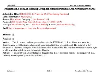 Project: IEEE P802.15 Working Group for Wireless Personal Area Networks (WPANs)