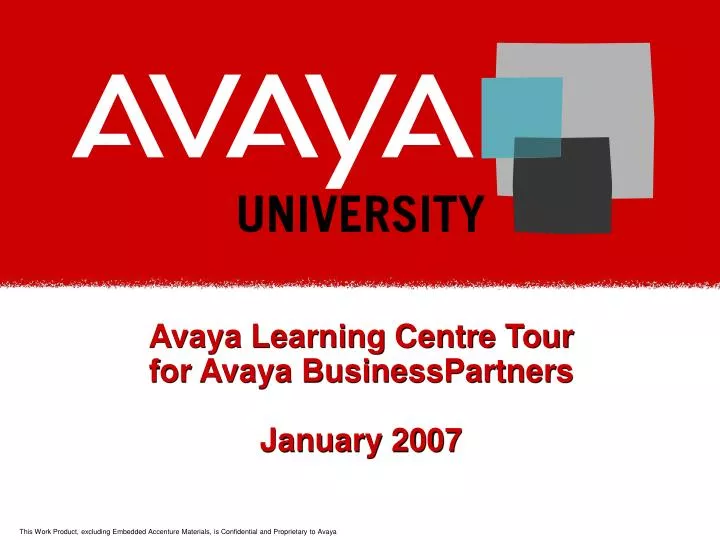 avaya learning centre tour for avaya businesspartners january 2007