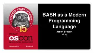 BASH as a Modern Programming Language