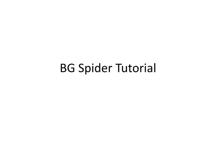 bg spider tutorial