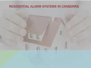 Residential Alarm Systems in Canberra