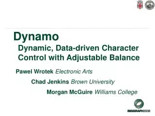 Dynamo 	Dynamic, Data-driven Character 	Control with Adjustable Balance