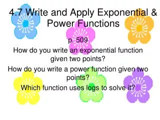 4.7 Write and Apply Exponential &amp; Power Functions