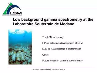 Low background gamma spectrometry at the Laboratoire Souterrain de Modane