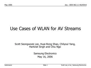 Use Cases of WLAN for AV Streams