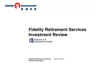 Fidelity Investments Hong Kong Retirement Education