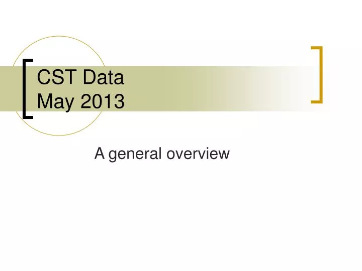 cst data may 2013