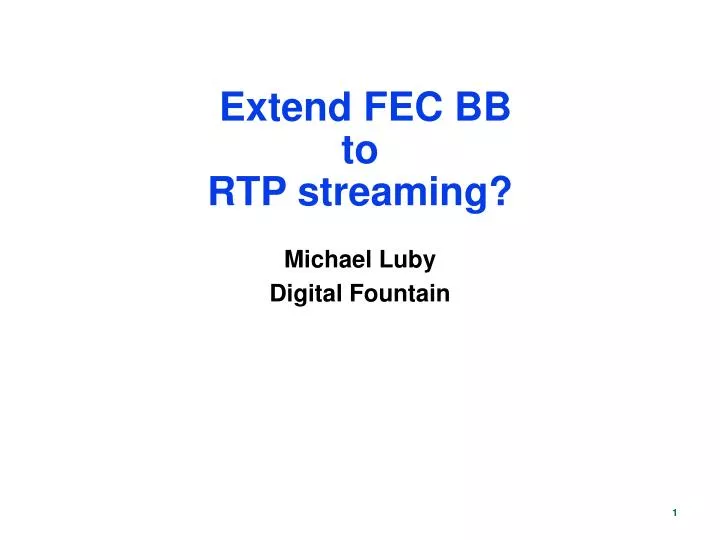 extend fec bb to rtp streaming