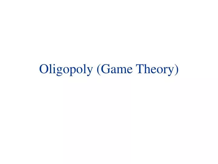 oligopoly game theory