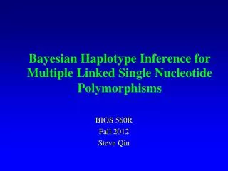 Bayesian Haplotype Inference for Multiple Linked Single Nucleotide Polymorphisms