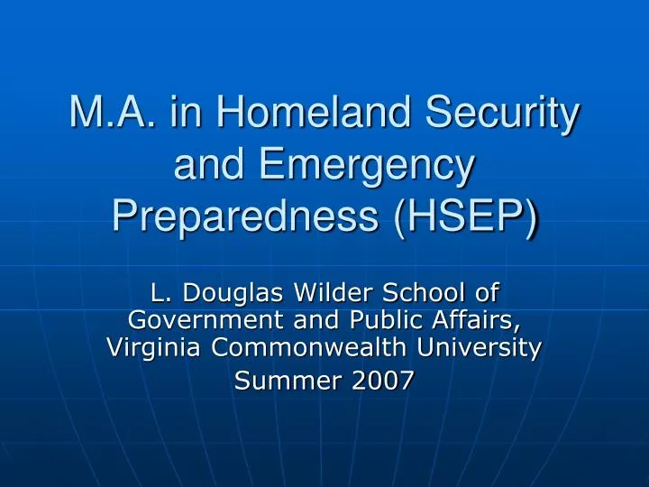 m a in homeland security and emergency preparedness hsep