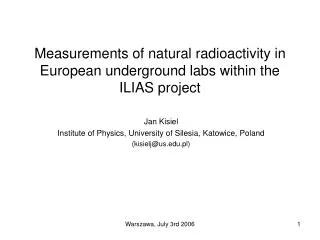 Measurements of natural radioactivity in European underground labs within the ILIAS project