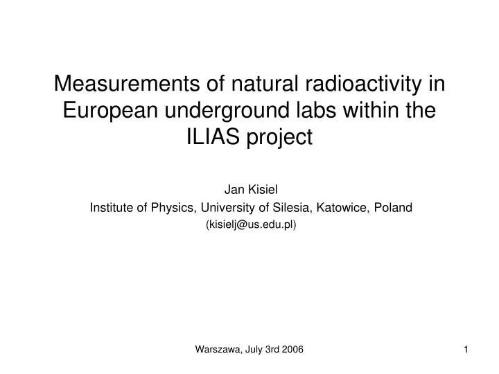 measurements of natural radioactivity in european underground labs within the ilias project