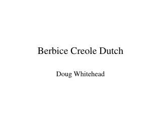 Berbice Creole Dutch