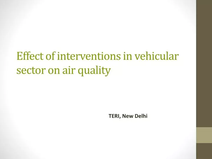 effect of interventions in vehicular sector on air quality