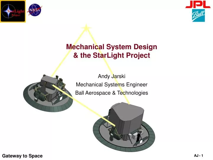 mechanical system design the starlight project