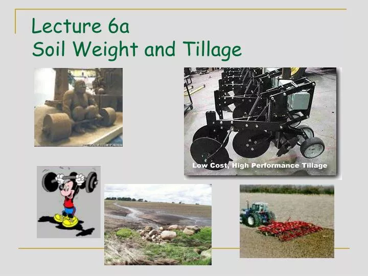 lecture 6a soil weight and tillage