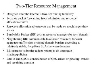 Two-Tier Resource Management