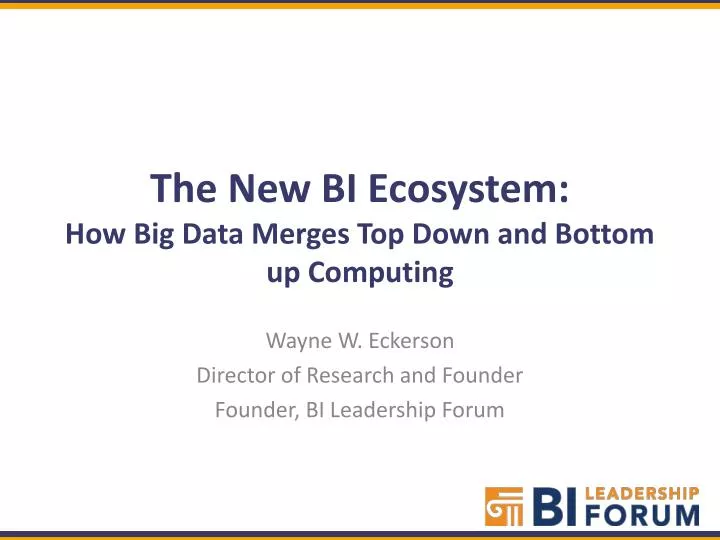 the new bi ecosystem how big data merges top down and bottom up computing