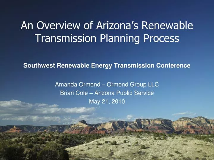 an overview of arizona s renewable transmission planning process