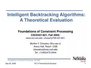 Foundations of Constraint Processing CSCE421/821, Fall 2005: