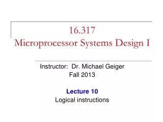 16.317 Microprocessor Systems Design I