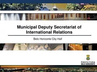 Municipal Deputy Secretariat of International Relations