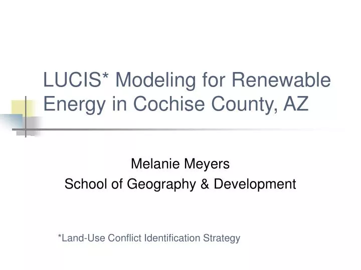 lucis modeling for renewable energy in cochise county az