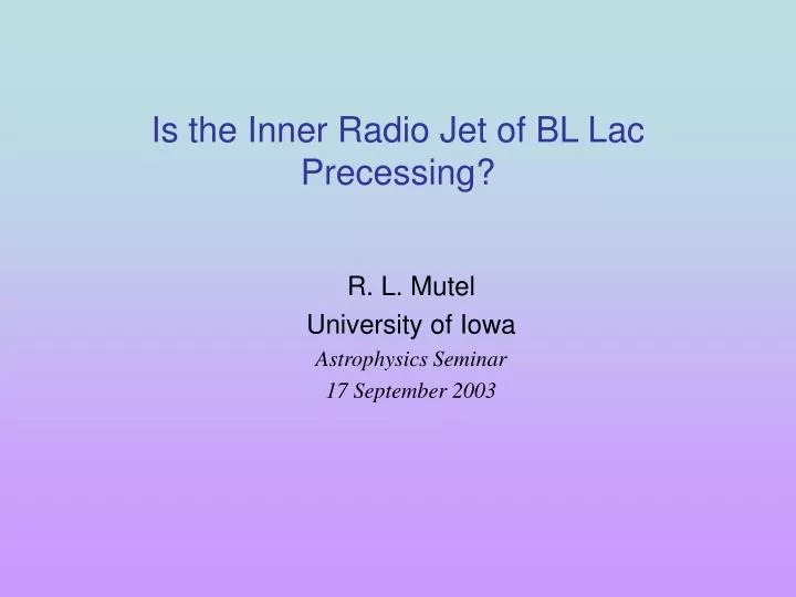 is the inner radio jet of bl lac precessing