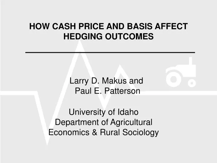 how cash price and basis affect hedging outcomes