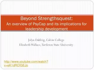 Beyond Strengthsquest: An overview of PsyCap and its implications for leadership development