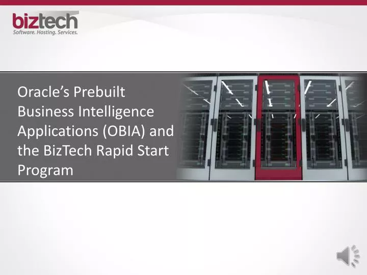 oracle s prebuilt business intelligence applications obia and the biztech rapid start program