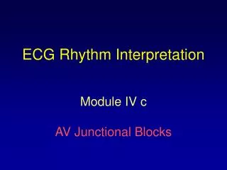 ECG Rhythm Interpretation