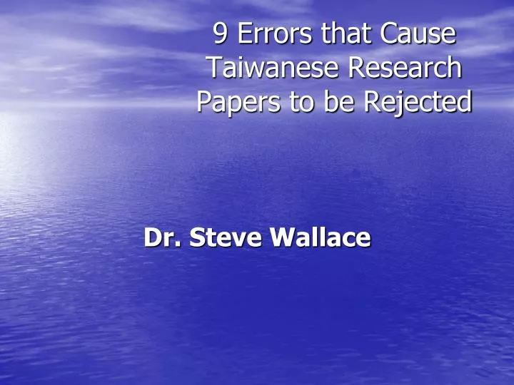 9 errors that cause taiwanese research papers to be rejected