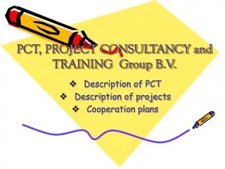 PCT, PROJECT CONSULTANCY and TRAINING Group B.V.