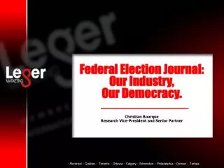 Federal Election Journal: Our Industry, Our Democracy.