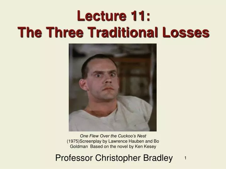 lecture 11 the three traditional losses