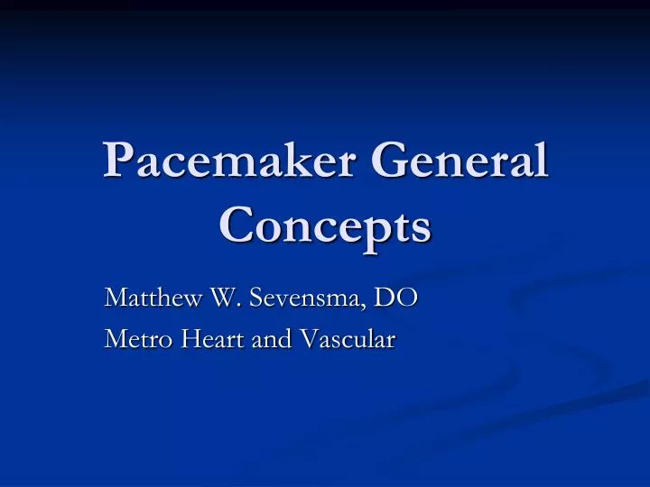 pacemaker general concepts